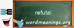 WordMeaning blackboard for refutal